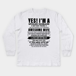 I'm A Spoiled Husband Of A Freaking Awesome Wife Valentine's Day Kids Long Sleeve T-Shirt